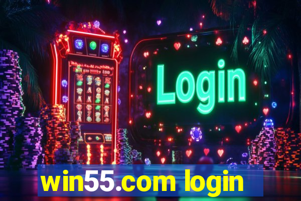 win55.com login